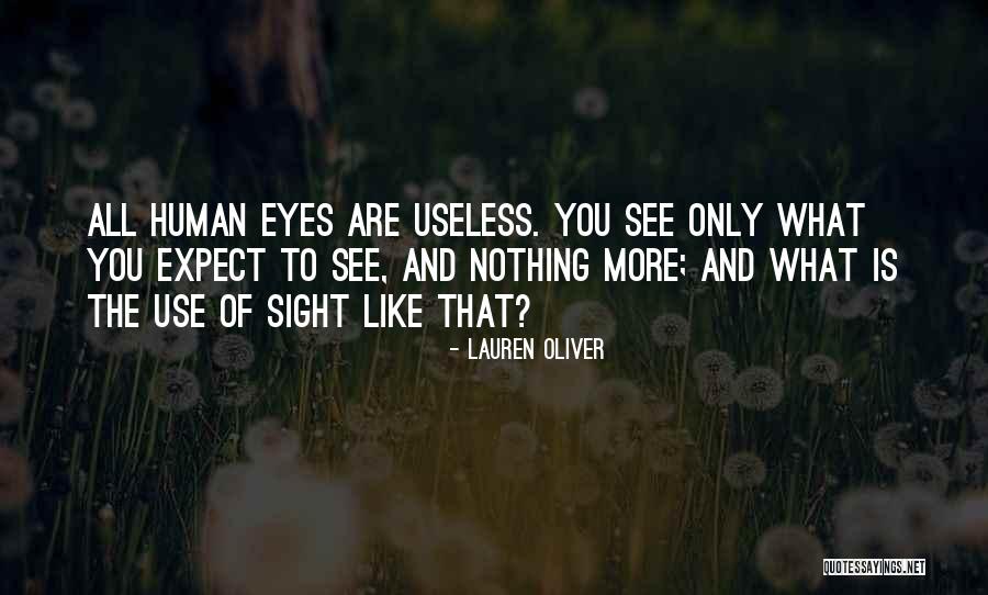Use Of The Useless Quotes By Lauren Oliver Use Of The Useless Quotes By Lauren Oliver