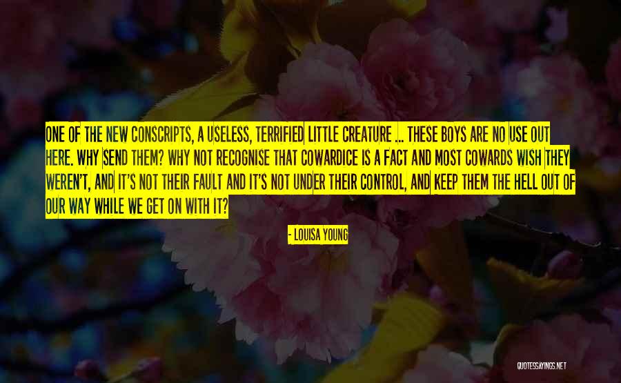 Use Of The Useless Quotes By Louisa Young Use Of The Useless Quotes By Louisa Young