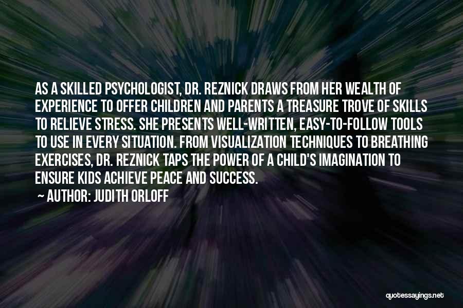 Use Of Tools Quotes By Judith Orloff