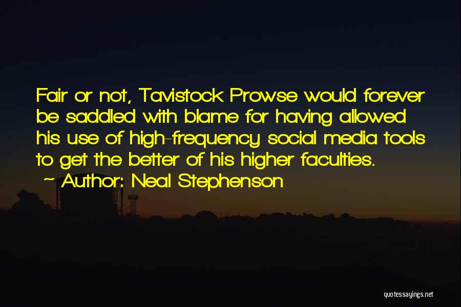 Use Of Tools Quotes By Neal Stephenson