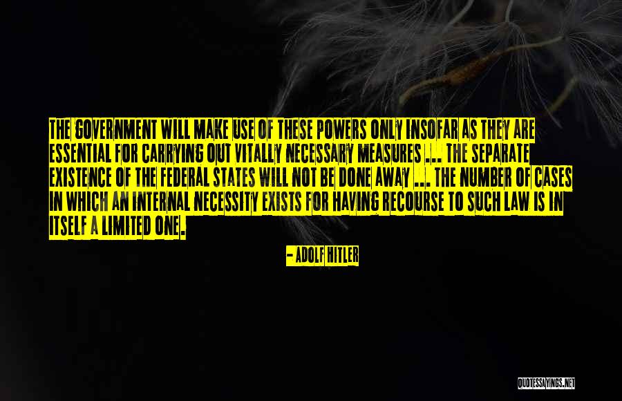 Use Power Quotes By Adolf Hitler Use Power Quotes By Adolf Hitler