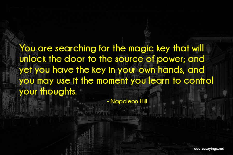 Use Power Quotes By Napoleon Hill Use Power Quotes By Napoleon Hill