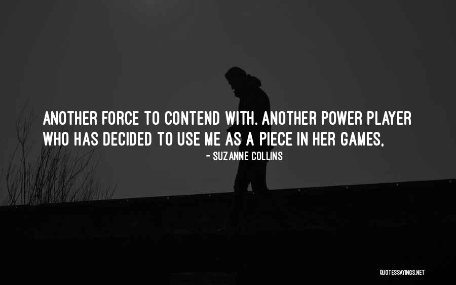 Use Power Quotes By Suzanne Collins Use Power Quotes By Suzanne Collins