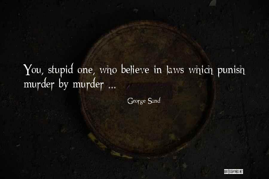 Use Ppe Quotes By George Sand Use Ppe Quotes By George Sand