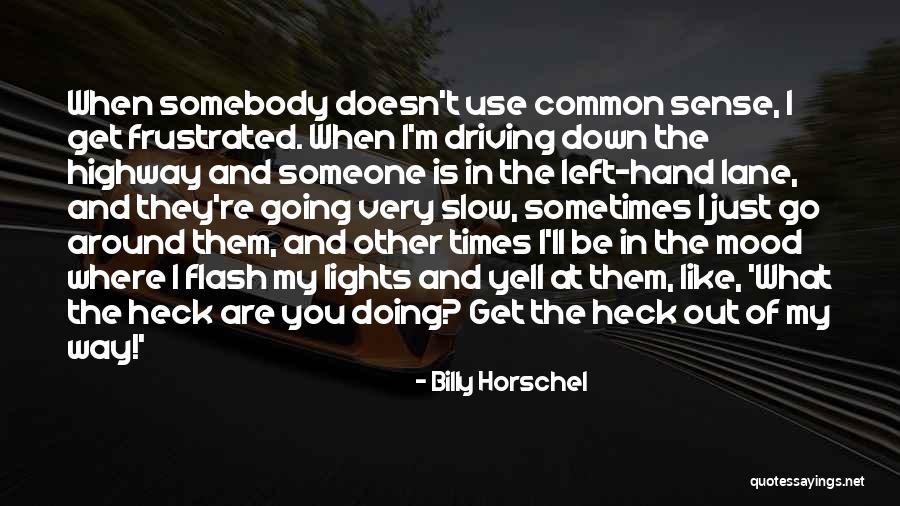 Use Somebody Quotes By Billy Horschel