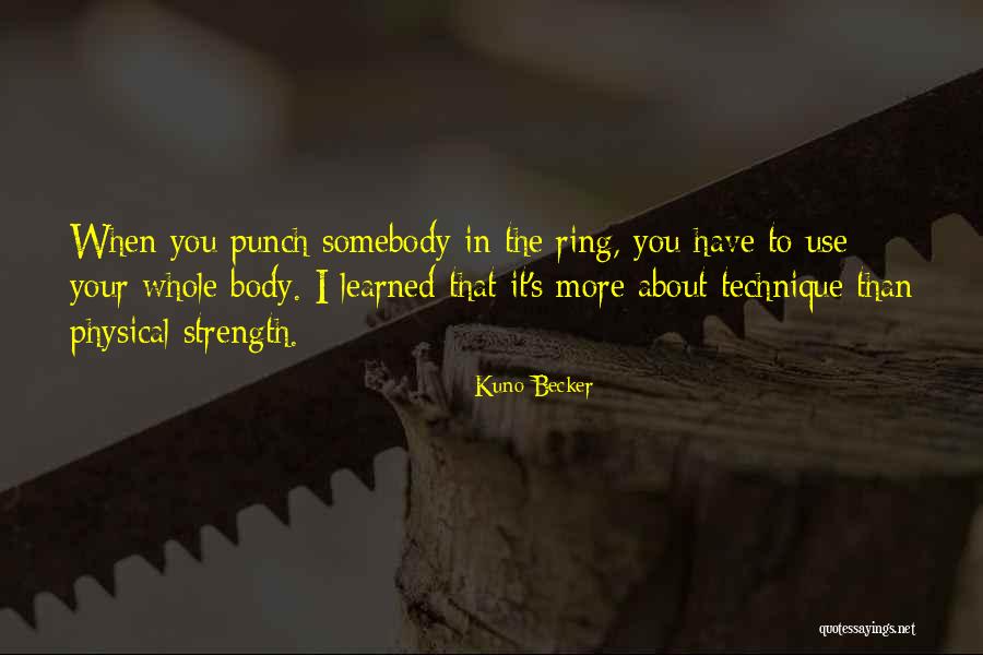 Use Somebody Quotes By Kuno Becker Use Somebody Quotes By Kuno Becker