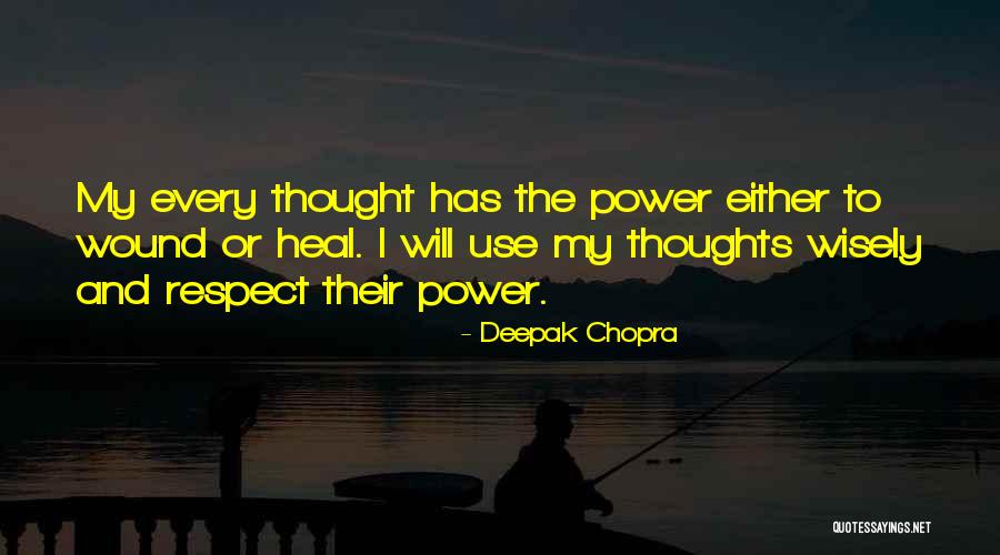Use The Power Of Our Thoughts Quotes By Deepak Chopra Use The Power Of Our Thoughts Quotes By Deepak Chopra