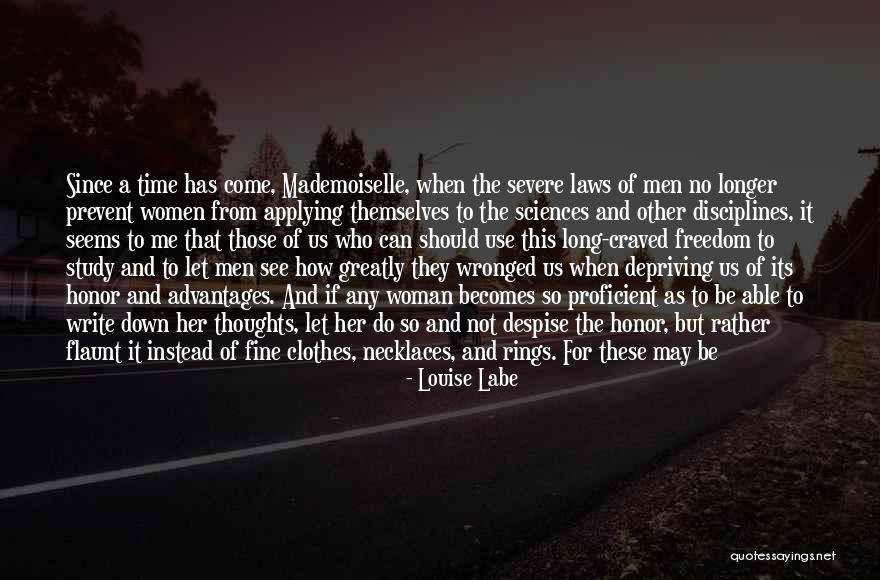 Use The Power Of Our Thoughts Quotes By Louise Labe Use The Power Of Our Thoughts Quotes By Louise Labe