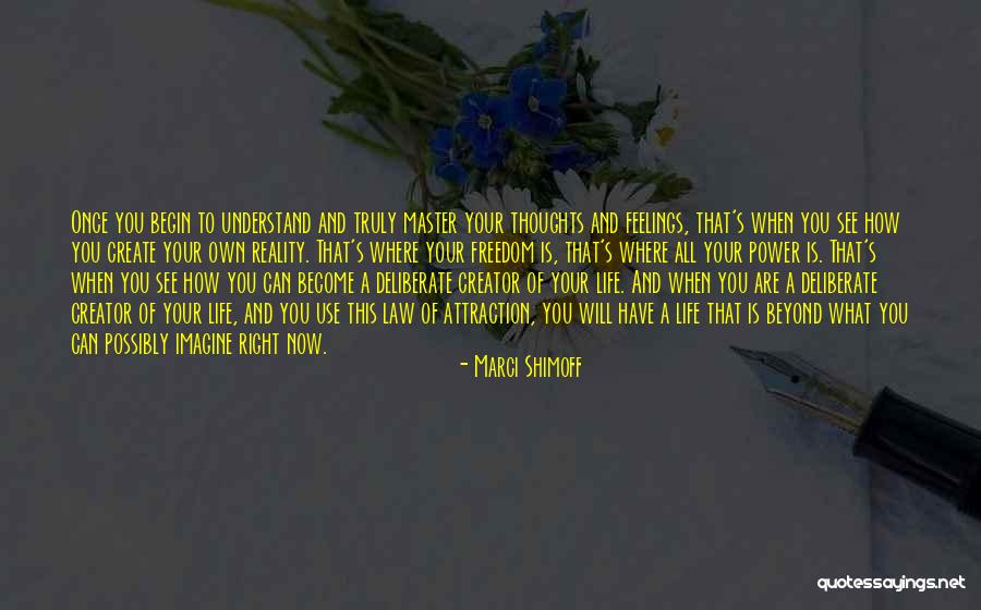 Use The Power Of Our Thoughts Quotes By Marci Shimoff Use The Power Of Our Thoughts Quotes By Marci Shimoff