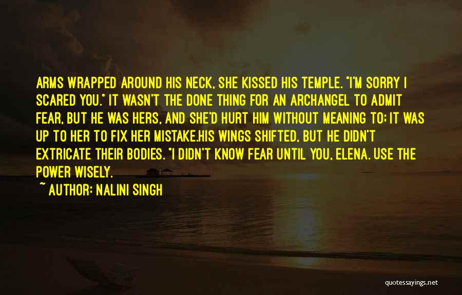 Use Them Wisely Quotes By Nalini Singh