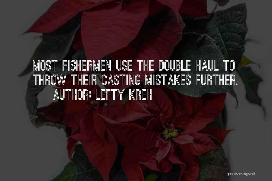 Use & Throw Quotes By Lefty Kreh