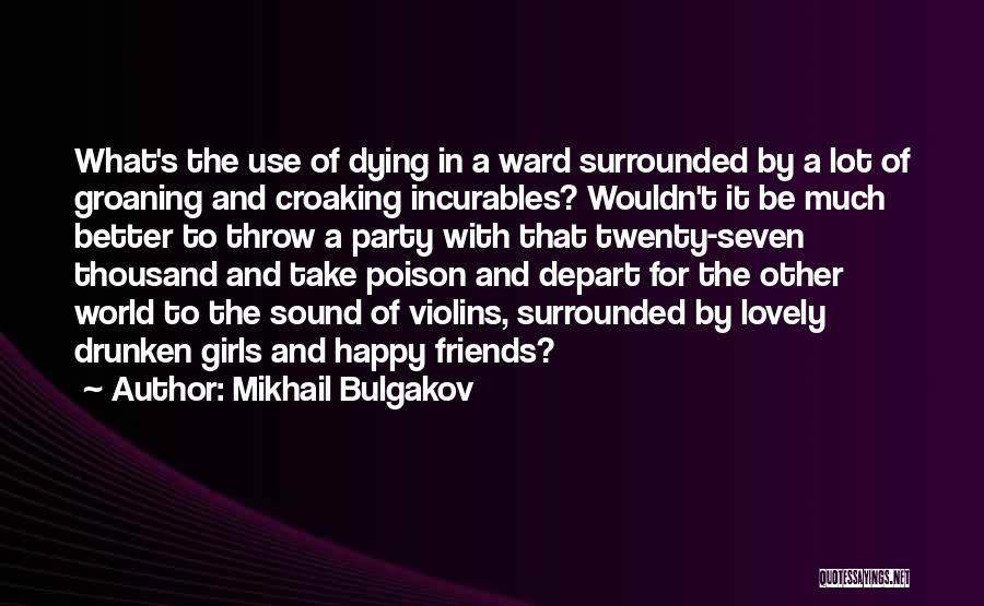 Use & Throw Quotes By Mikhail Bulgakov
