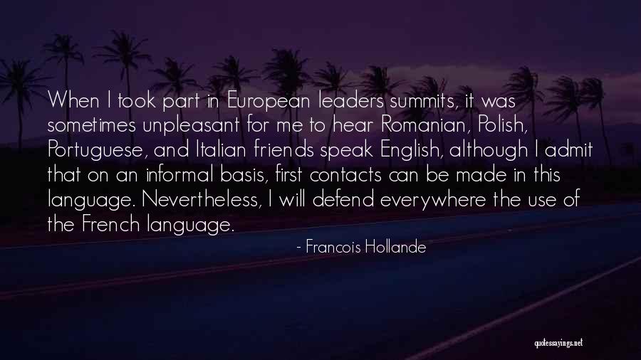 Use To Be Friends Quotes By Francois Hollande