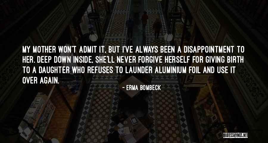 Use To Disappointment Quotes By Erma Bombeck Use To Disappointment Quotes By Erma Bombeck