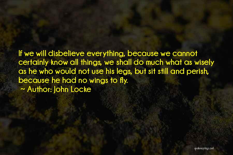 Use Wisely Quotes By John Locke