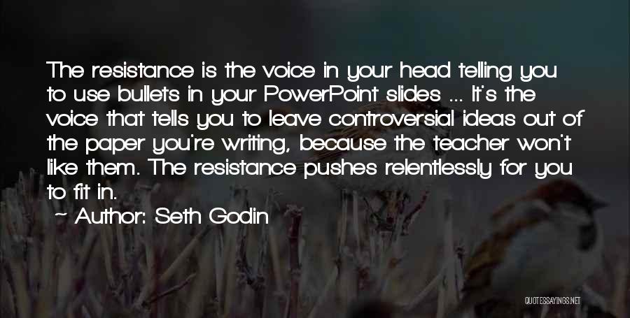 Use Your Head Quotes By Seth Godin