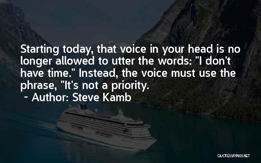 Use Your Head Quotes By Steve Kamb