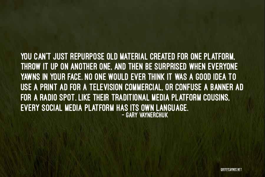 Use Your Platform For Good Quotes By Gary Vaynerchuk Use Your Platform For Good Quotes By Gary Vaynerchuk