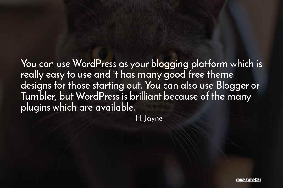 Use Your Platform For Good Quotes By H. Jayne Use Your Platform For Good Quotes By H. Jayne