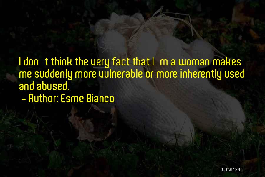 Used Abused Quotes By Esme Bianco