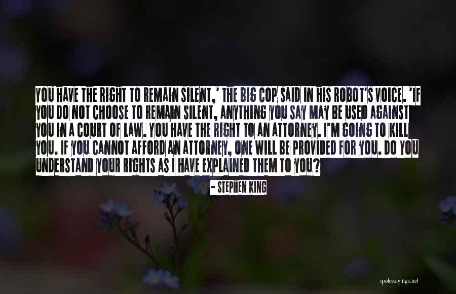 Used Against You Quotes By Stephen King Used Against You Quotes By Stephen King