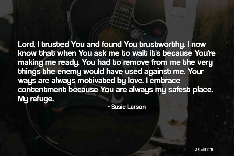 Used Against You Quotes By Susie Larson Used Against You Quotes By Susie Larson