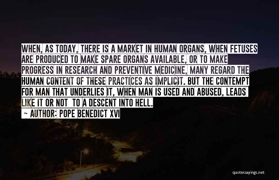 Used And Abused Quotes By Pope Benedict XVI