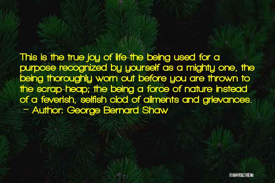 Used And Thrown Quotes By George Bernard Shaw