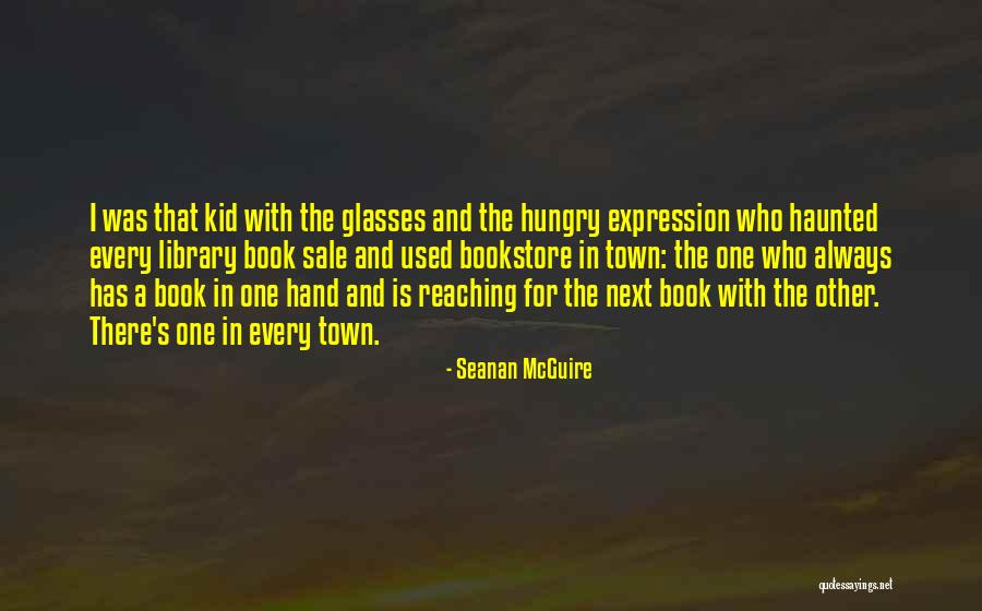 Used Bookstore Quotes By Seanan McGuire Used Bookstore Quotes By Seanan McGuire