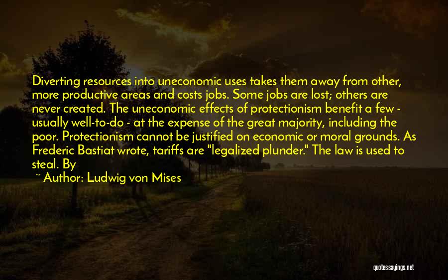 Used By Others Quotes By Ludwig Von Mises
