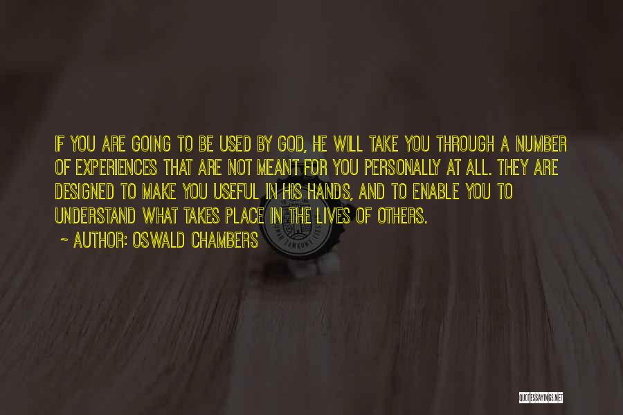 Used By Others Quotes By Oswald Chambers