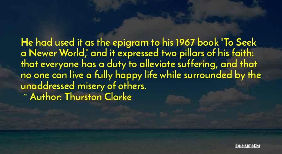 Used By Others Quotes By Thurston Clarke