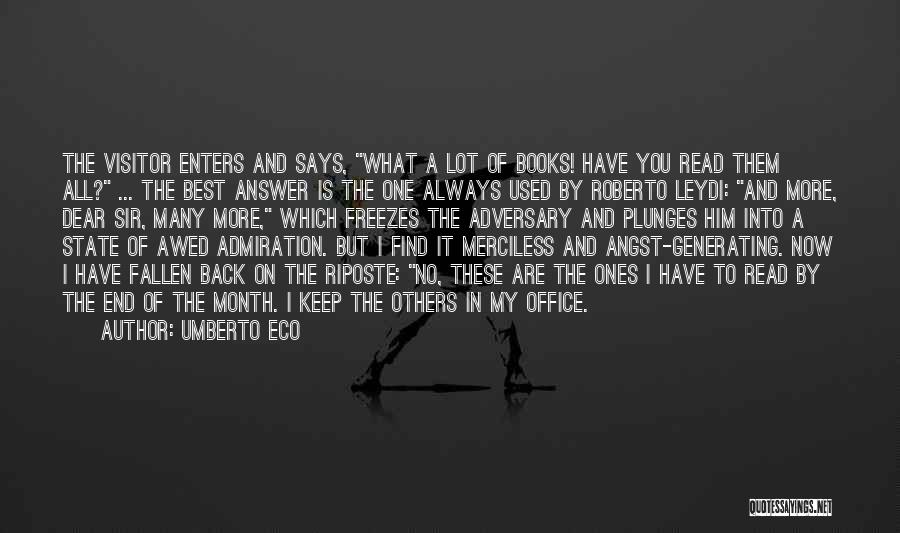 Used By Others Quotes By Umberto Eco