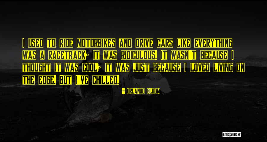Used Cars Quotes By Orlando Bloom Used Cars Quotes By Orlando Bloom