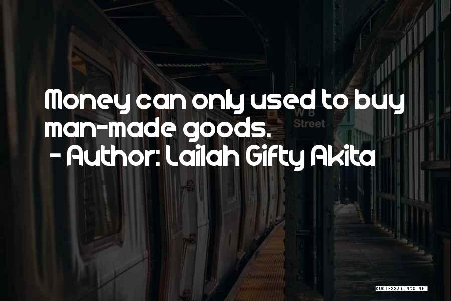 Used Goods Quotes By Lailah Gifty Akita