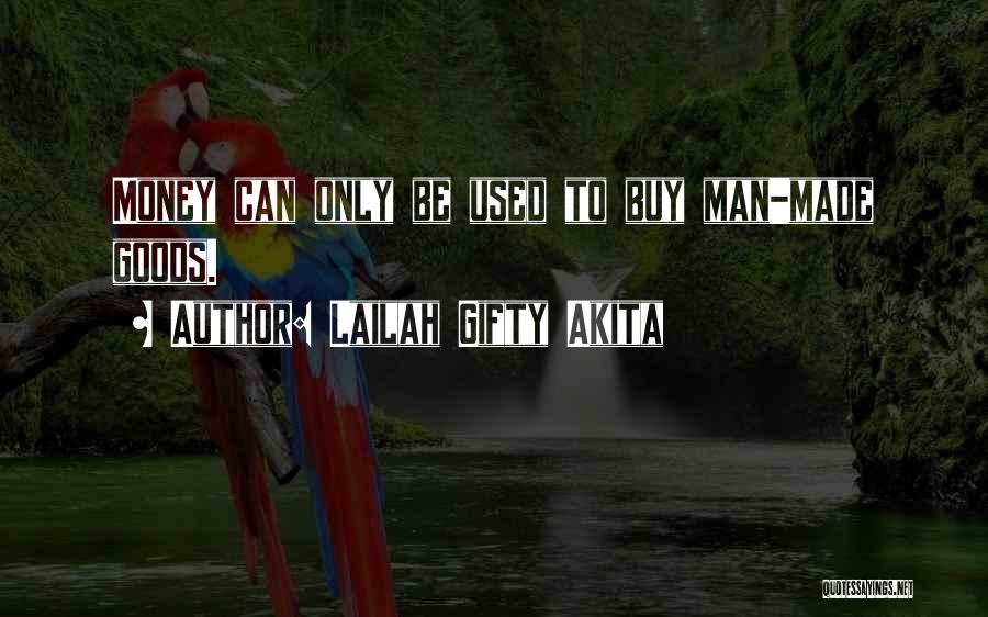 Used Goods Quotes By Lailah Gifty Akita