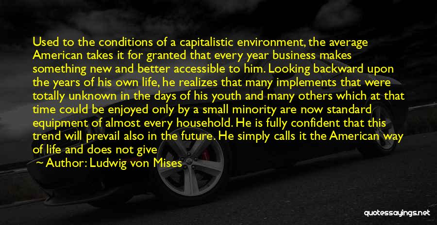 Used Goods Quotes By Ludwig Von Mises