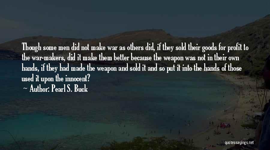 Used Goods Quotes By Pearl S. Buck