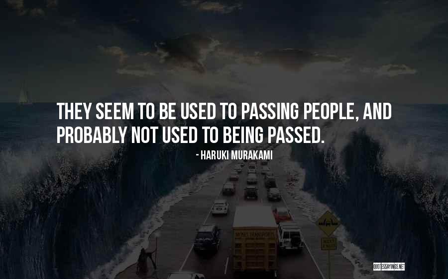 Used To Be Quotes By Haruki Murakami Used To Be Quotes By Haruki Murakami