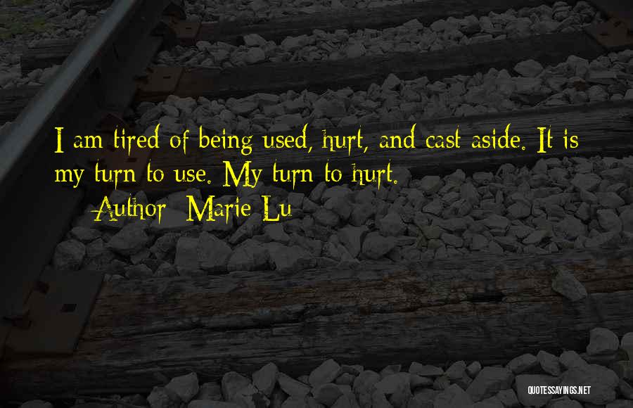 Used To Being Hurt Quotes By Marie Lu