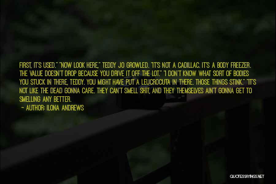 Used To Care Quotes By Ilona Andrews