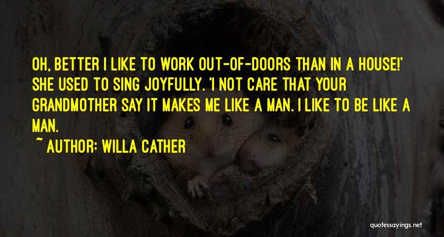 Used To Care Quotes By Willa Cather