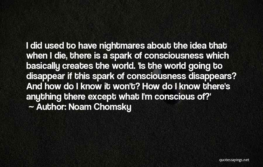 Used To Know Quotes By Noam Chomsky