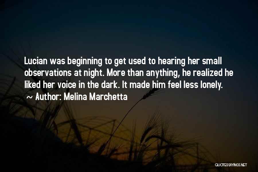 Used To Love Her Quotes By Melina Marchetta