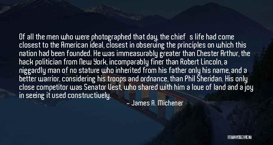 Used To Love Him Quotes By James A. Michener