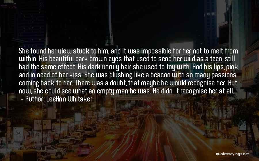 Used To Love Him Quotes By LeeAnn Whitaker Used To Love Him Quotes By LeeAnn Whitaker