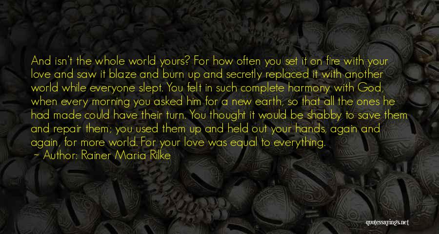 Used To Love Him Quotes By Rainer Maria Rilke Used To Love Him Quotes By Rainer Maria Rilke