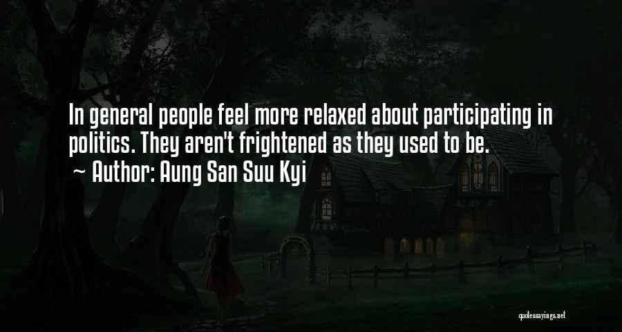Used To Quotes By Aung San Suu Kyi