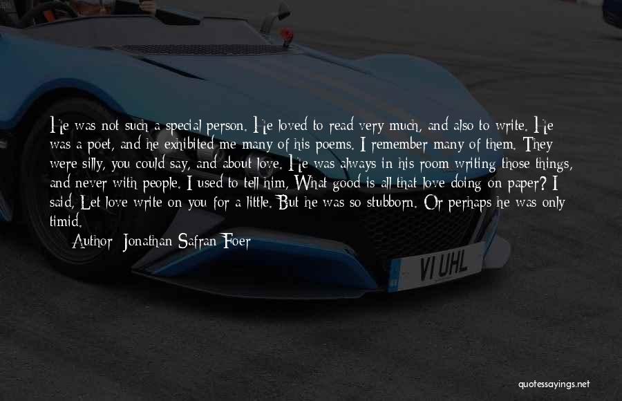 Used To Quotes By Jonathan Safran Foer Used To Quotes By Jonathan Safran Foer