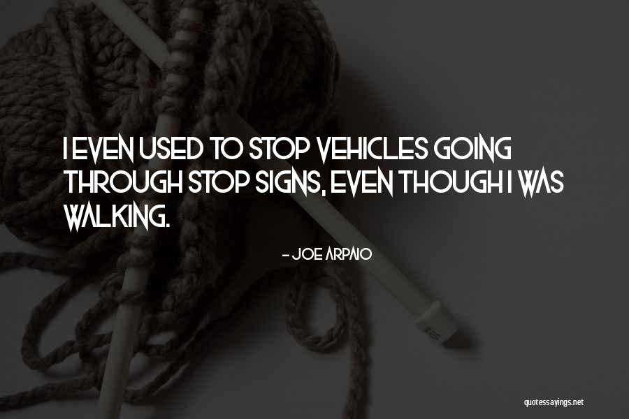 Used Vehicles Quotes By Joe Arpaio